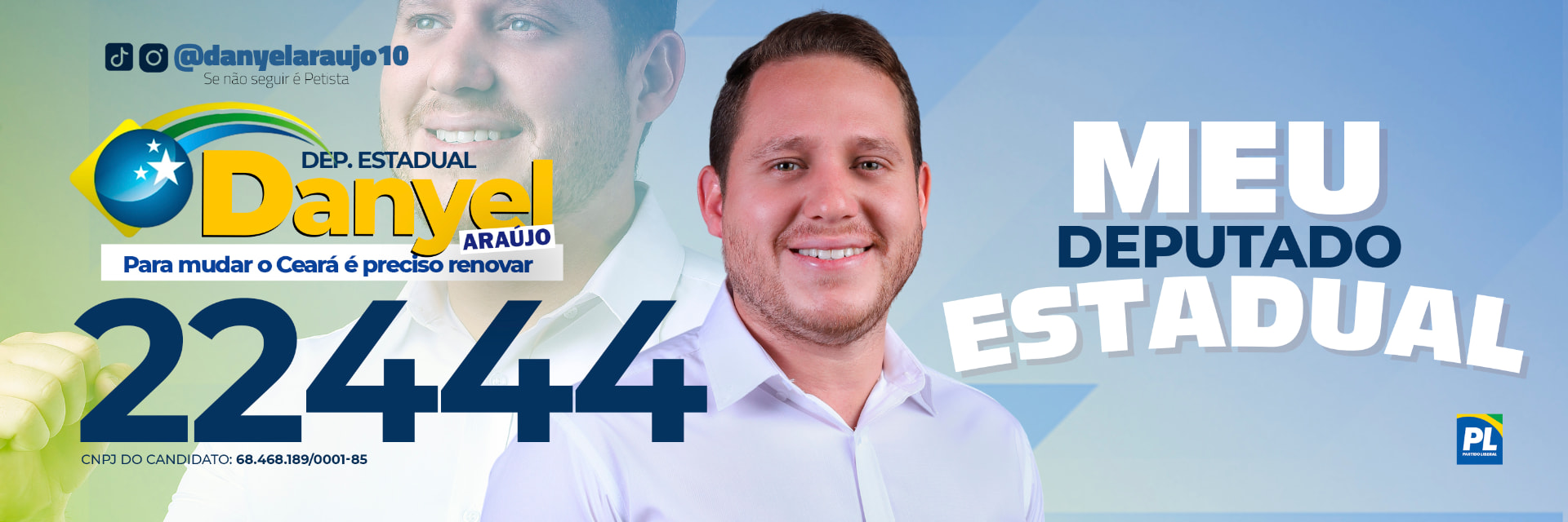 Material oficial de campanha de Danyel Araújo